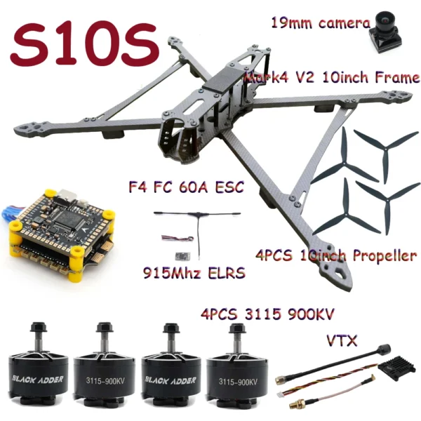 [S10S] Mark4 V2 10inch FPV Frame Combo Set F405 V3S FC 60A 4 in 1 ESC 3115 900KV Motor Propeller ELRS for RC FPV Freestyle Racing Drone