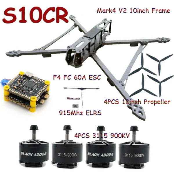 [S10CR] Mark4 V2 10inch FPV Frame Combo Set F405 V3S FC 60A 4 in 1 ESC 3115 900KV Motor Propeller ELRS for RC FPV Freestyle Racing Drone