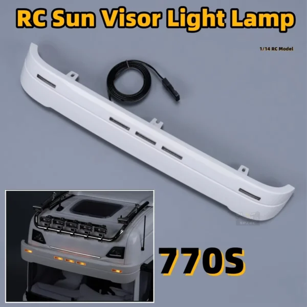 770S Simulation Sun Visor Light Lamp LED for 1/14 Tamiya RC SCANIA 770S 6X4 56368 8X4 56371 Romote Control Dump Truck Toy Parts - Image 2
